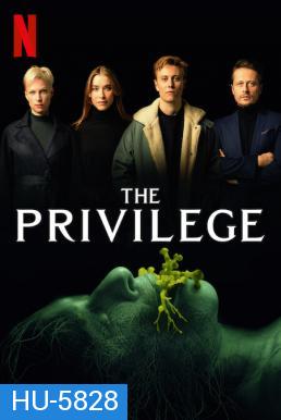 The Privilege (2022) เดอะ พริวิเลจ