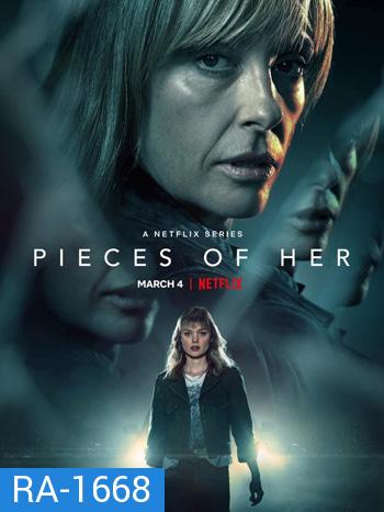 Pieces Of Her Season 1 (8 ตอนจบ)