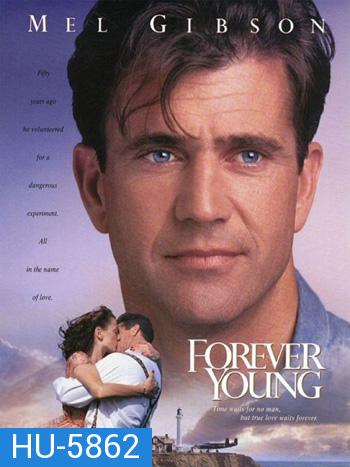 Forever Young (1992) สัญญาหัวใจข้ามเวลา