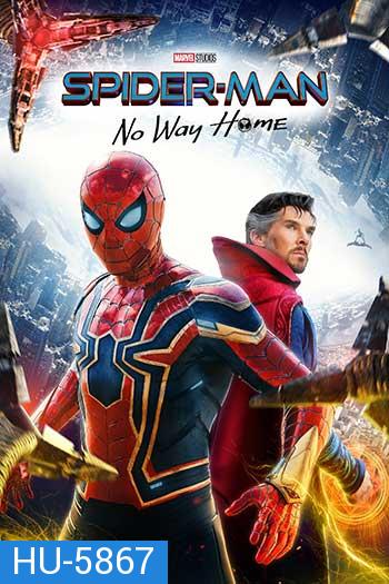 Spider-Man No Way Home สไปเดอร์แมน โน เวย์ โฮม