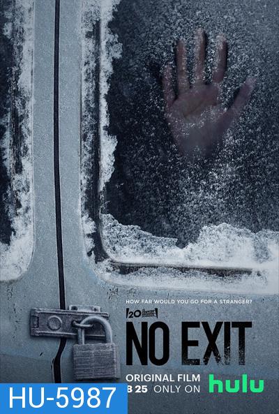 No Exit (2022)