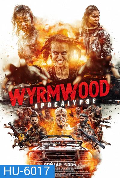 Wyrmwood: Apocalypse (2021) แมดแบร์รี่ ถล่มซอมบี้ ผีแก๊สโซฮอล์ ภาค 2