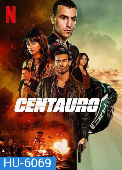 Centauro (2022) เซนทอร์