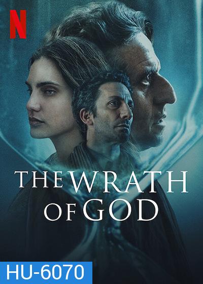 The Wrath of God (2022) สวรรค์แค้น