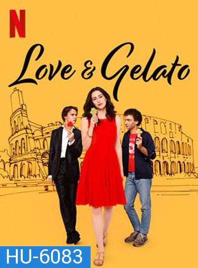 Love & Gelato (2022) ความรักกับเจลาโต้