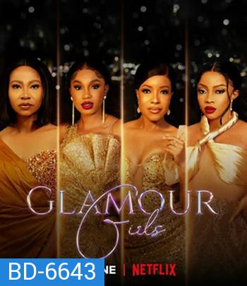 Glamour Girls (2022) แกลเมอร์ เกิร์ลส์