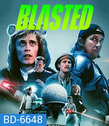 Blasted (2022) คู่หูปะทะเอเลี่ยน