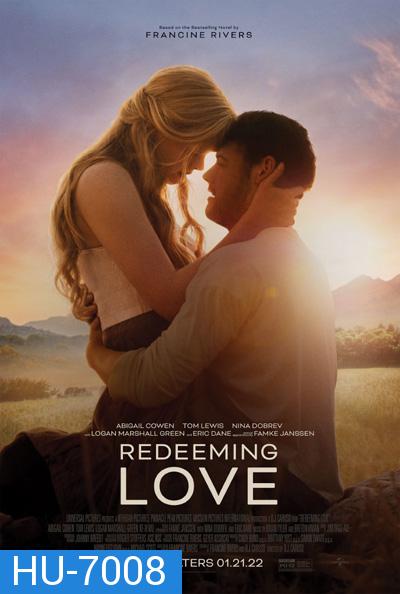 Redeeming Love (2022)