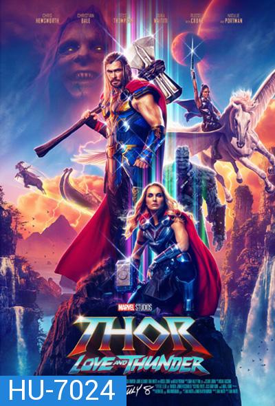 Thor: Love and Thunder (2022) : ธอร์ ด้วยรักและอัสนี (ZOOM ชัด)