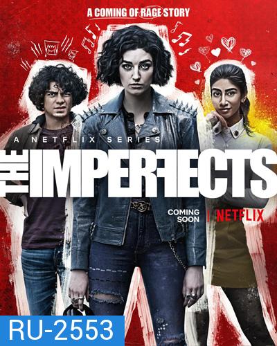 The Imperfects (2022) ดิ อิมเพอร์เฟคส์ (10 ตอนจบ)