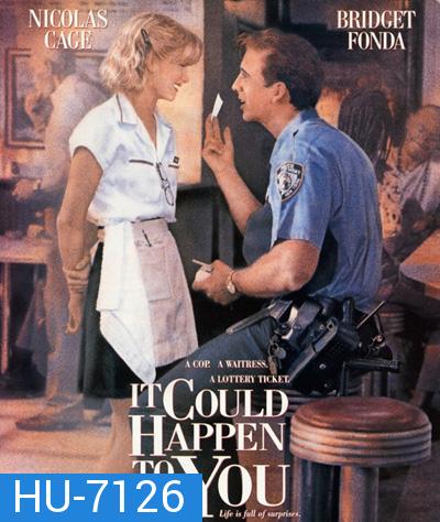 It Could Happen to You (1994) ขออย่าให้เงินบดบังหัวใจรักเรา