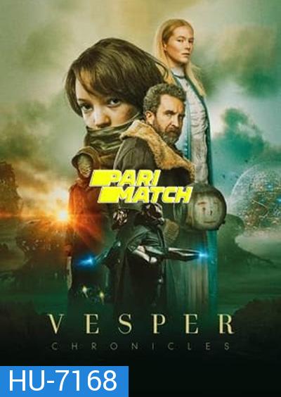 Vesper (2022) เวสเปอร์ ฝ่าโลกเหนือโลก