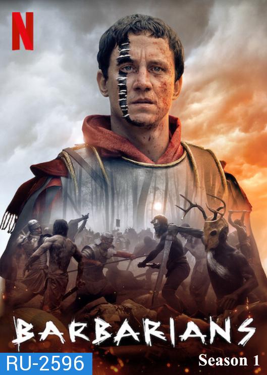 Barbarians Season 1 (2020) ศึกบาร์เบเรียน ปี 1 (6 ตอนจบ)