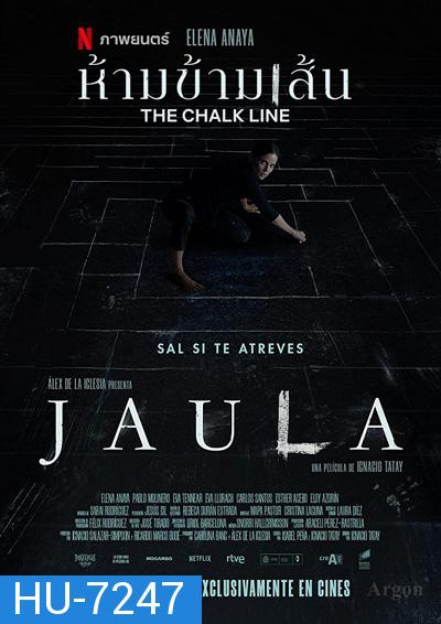 The Chalk Line (2022) ห้ามข้ามเส้น