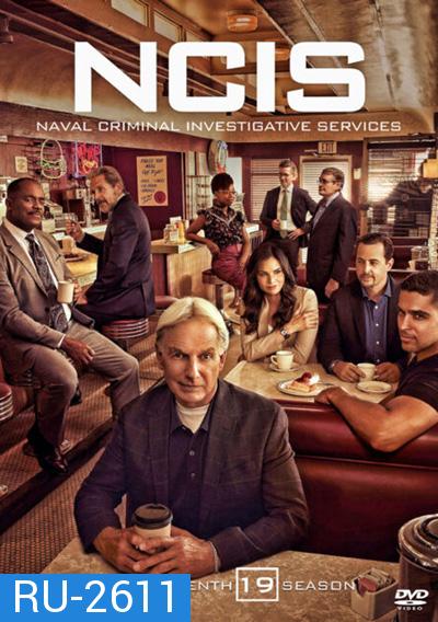 NCIS SEASON 19 หน่วยสืบสวนคดีเดือด (21 ตอนจบ)