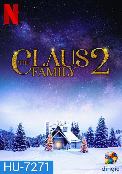 The Claus Family 2 (2021) คริสต์มาสตระกูลคลอส 2