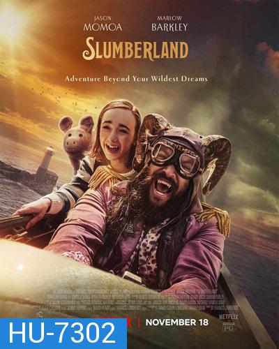 Slumberland (2022) สลัมเบอร์แลนด์