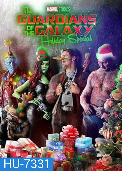 The Guardians of the Galaxy Holiday Special (2022) รวมพันธุ์นักสู้พิทักษ์จักรวาล ตอนพิเศษรับวันหยุด