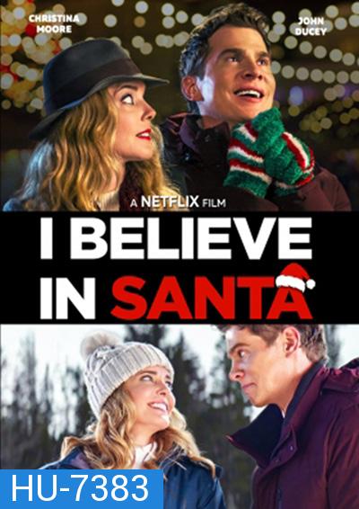 I Believe in Santa (2022) ซานต้ามีจริงนะ