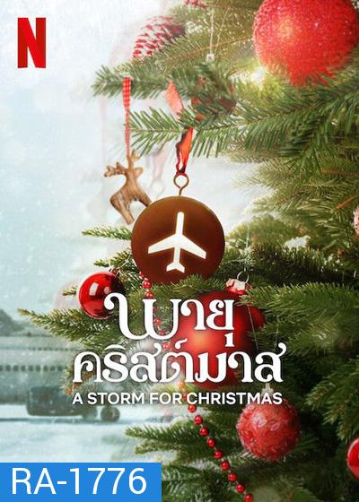 A Storm for Christmas (2022) พายุคริสต์มาส (6 ตอนจบ)