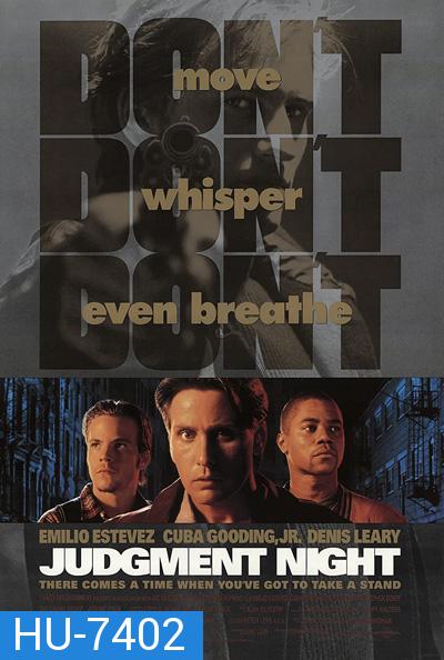 Judgment Night (1993) 4 ล่า 4 หนี หลังชนฝา