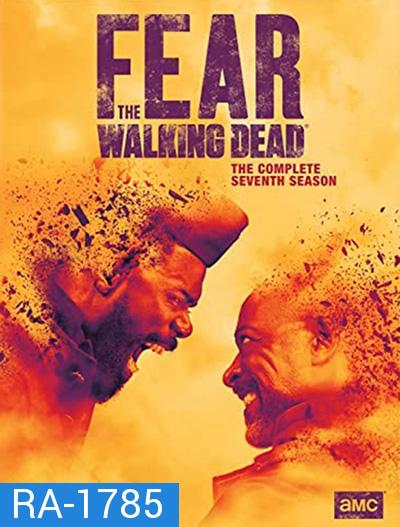 Fear The Walking Dead Season 7 ปฐมบทผีไม่ยอมตาย ปี 7 (16 ตอนจบ)