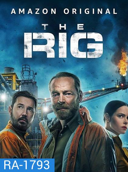 The Rig Season 1 (2023) มฤตยูปริศนา (6 ตอนจบ)