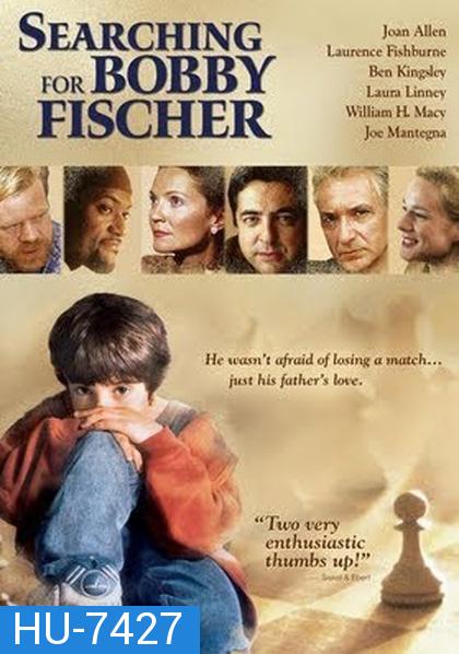 Seaching for Bobby Fischer (1993) เจ้าหมากรุก