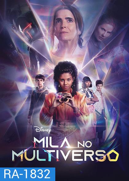 Mila in the Multiverse (2023) 8 ตอนจบ