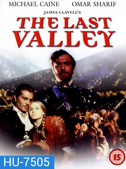 The Last Valley (1971) สงครามแผ่นดินเลือด