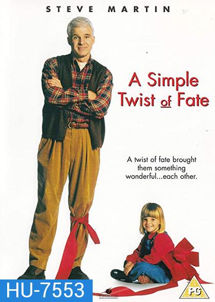 A Simple Twist of Fate (1994) ดวงใจพ่อ ไม่ยอมให้ใครมาพราก