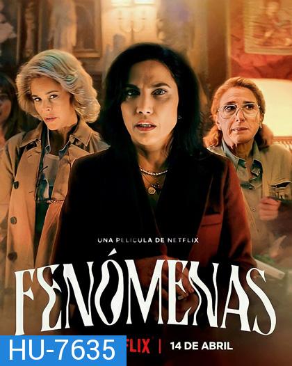 Phenomena (2023) ฟีโนมีนา