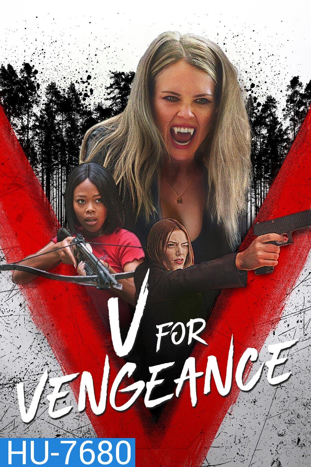 แผนแก้แค้น V for Vengeance (2022)