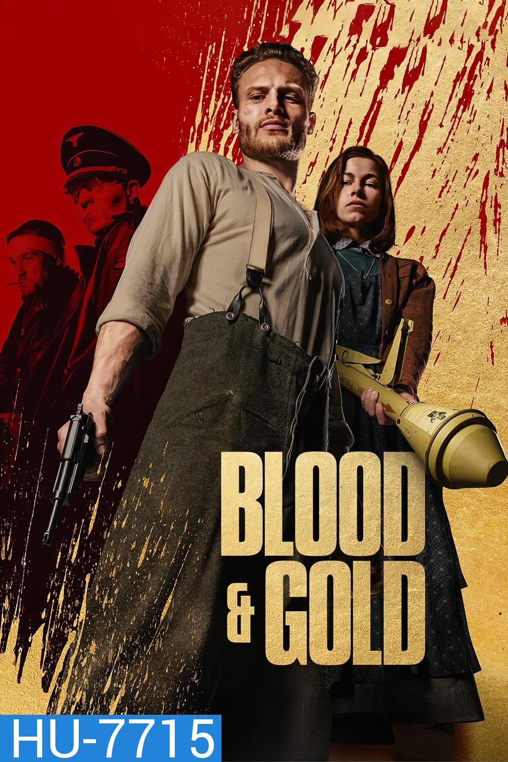 Blood & Gold (2023) ทองเปื้อนเลือด