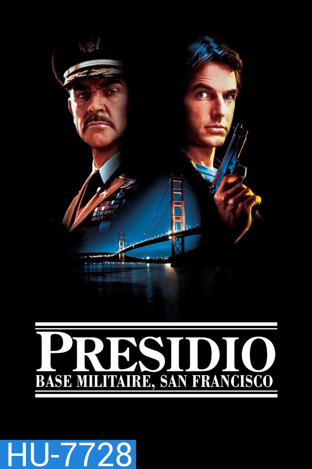 The Presidio (1988) ใครเเสบใครสั่ง