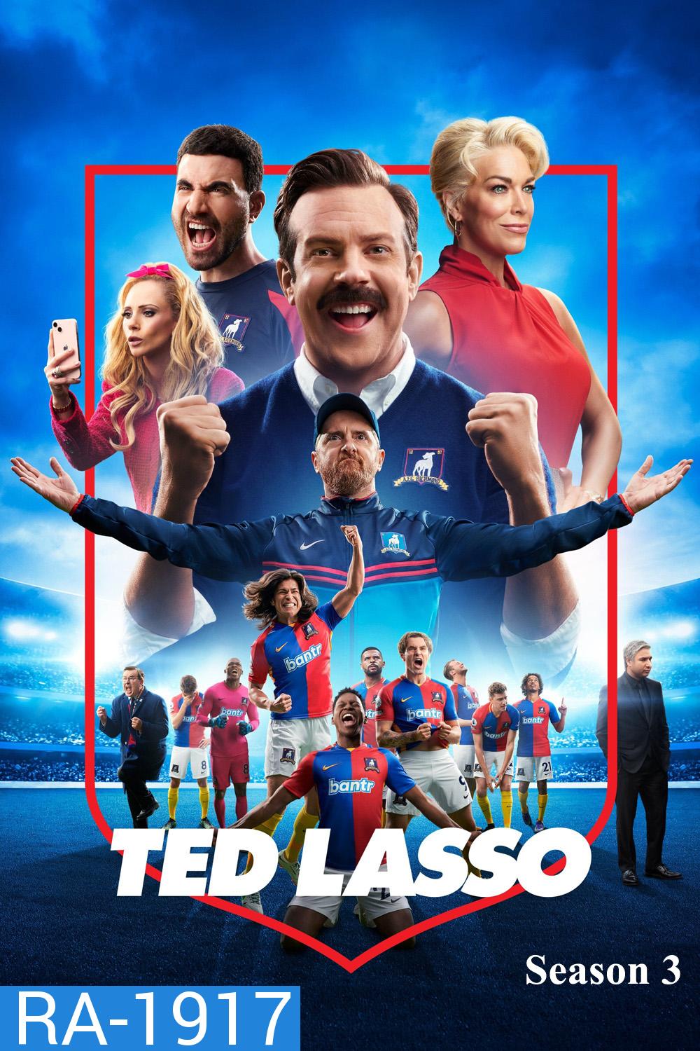 Ted Lasso Season 3 (2023) เท็ด ลาสโซ่ ปี 3 (12 ตอนจบ)