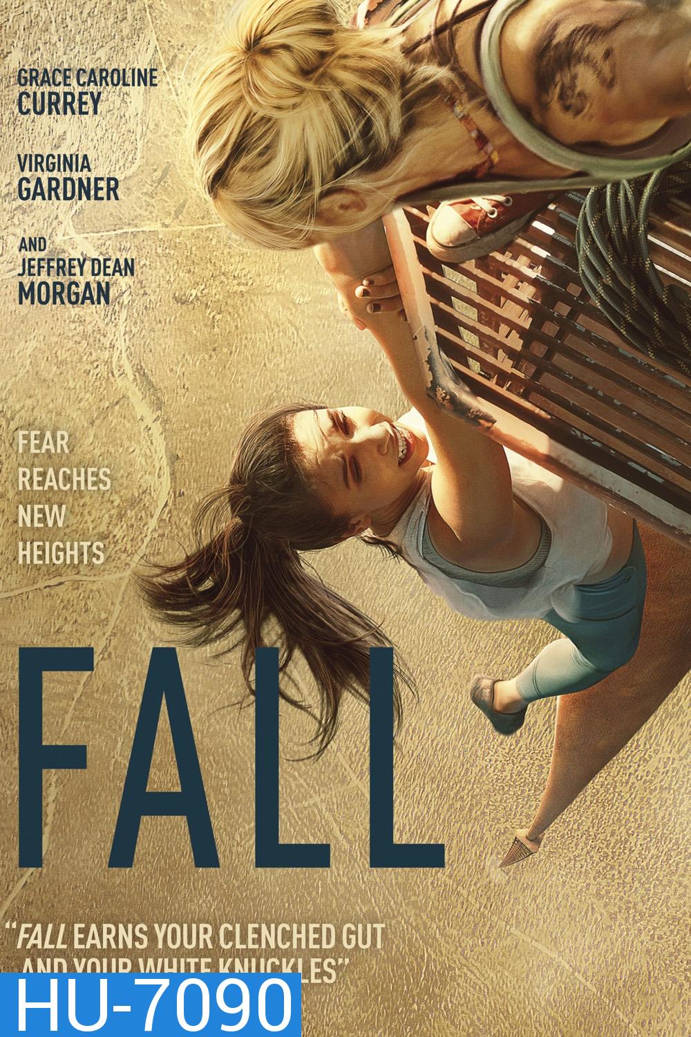 Fall (2022) ฟอล นรก 2000 ฟุต