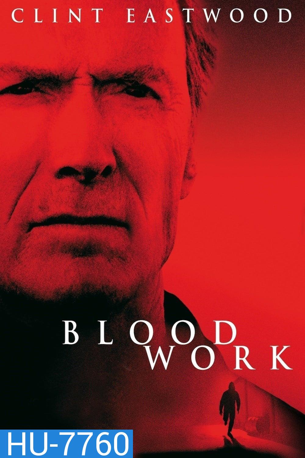 Blood Work (2002) ดับชีพจรล่านรก