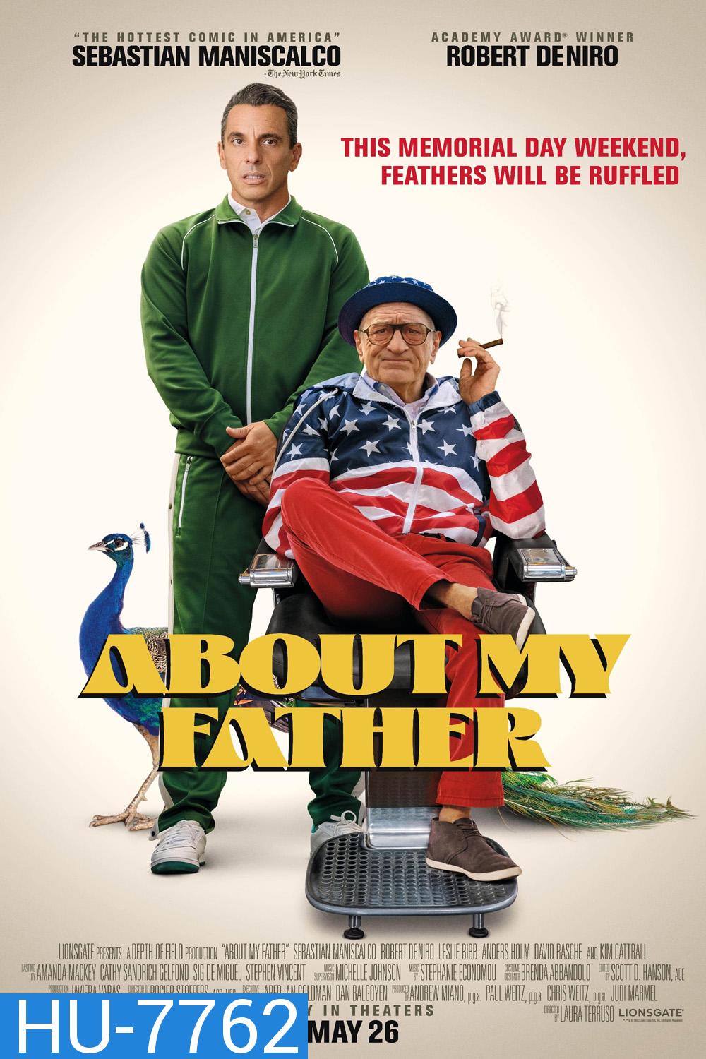 About My Father (2023) ตัวพ่อจะแคร์เพื่อ