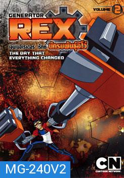 Generator Rex Volume 2 เจนเนอเรเตอร์ เร็กซ์ นักรบพันธุ์อีโว่ ชุดที่ 2