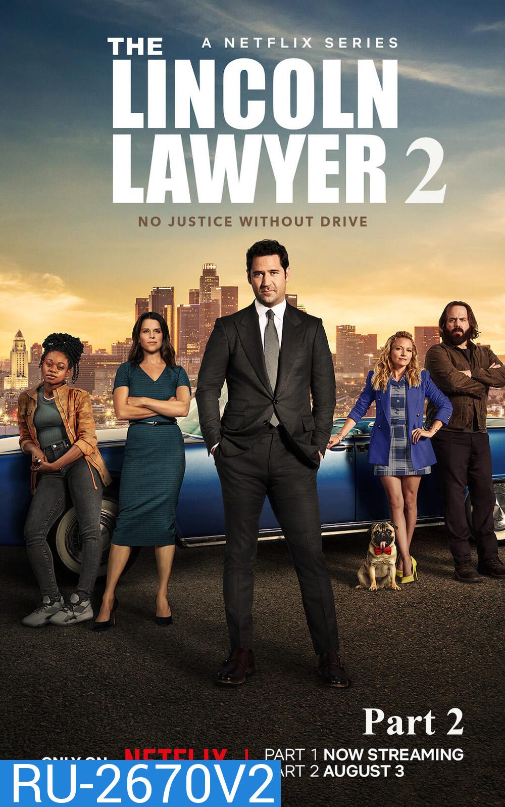 The Lincoln Lawyer Season 2 (2023) แผนพิพากษา ปี 2 Part 2 (ตอนที่ 6-10 จบ)