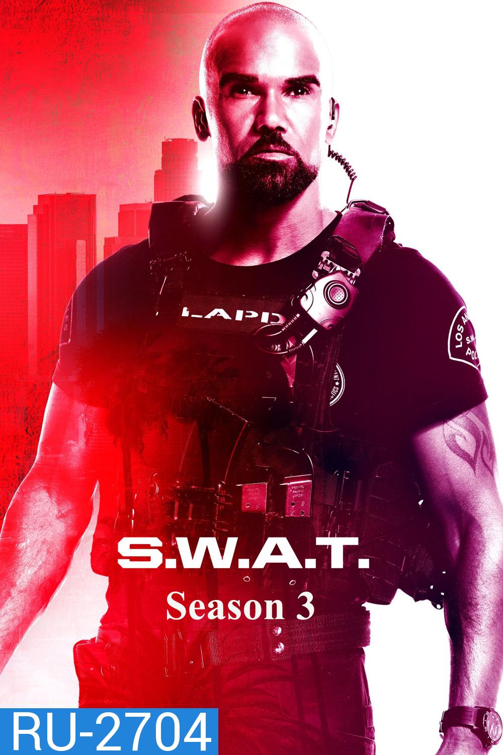 หน่วยพิฆาตสายฟ้าฟาด ปี 3 S.W.A.T. SEASON 3 (2019) 21 ตอนจบ