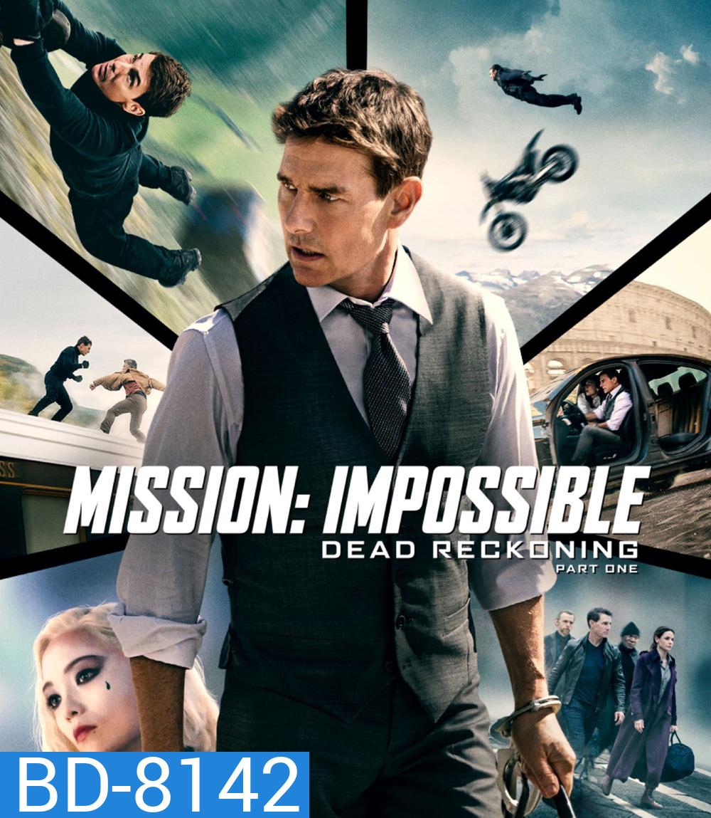 Mission Impossible Dead Reckoning Part One (2023) มิชชั่น:อิมพอสซิเบิ้ล ล่าพิกัดมรณะ ตอนที่หนึ่ง - Mission Impossible 7