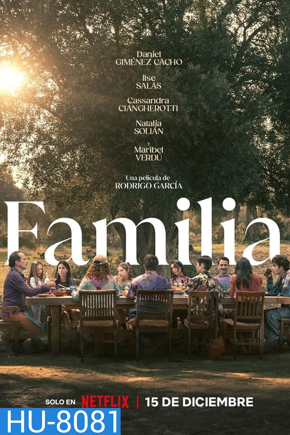 Familia (2023) ครอบครัวที่รัก