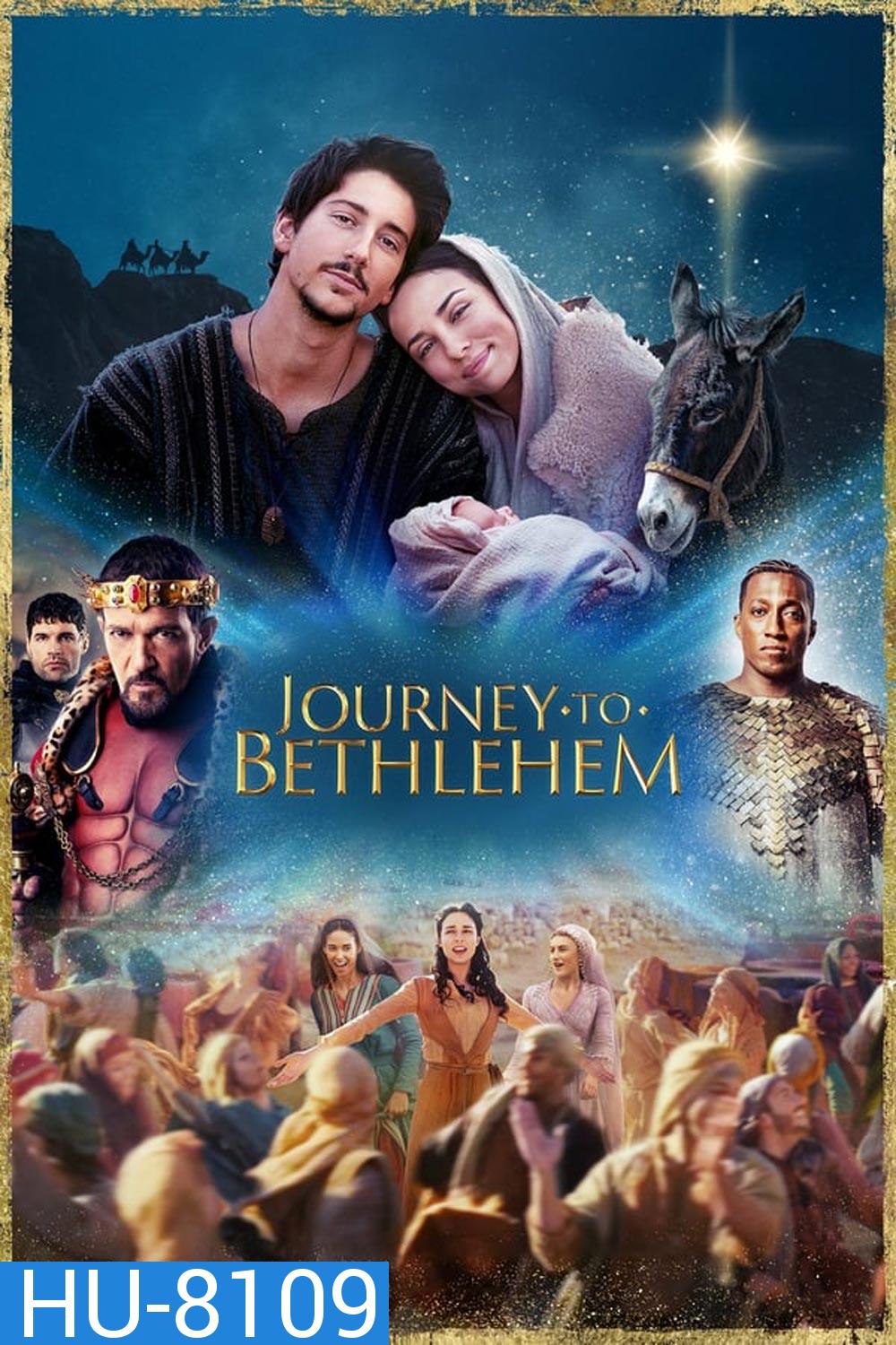 Journey to Bethlehem 2023