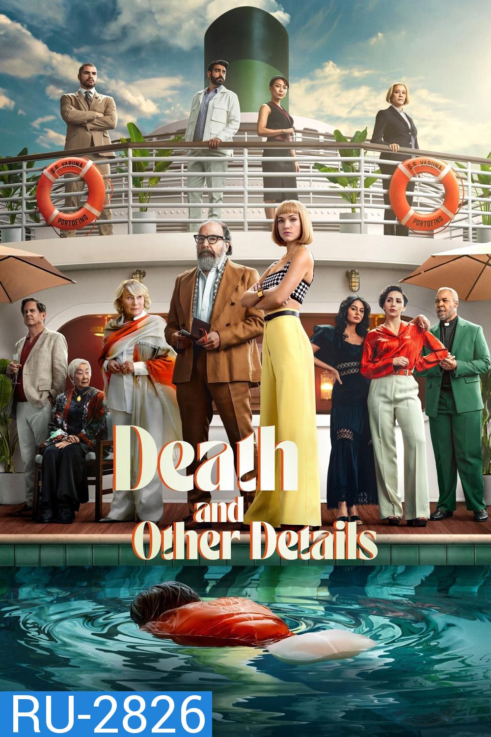 Death and Other Details Season 1 (2024) 10 ตอน