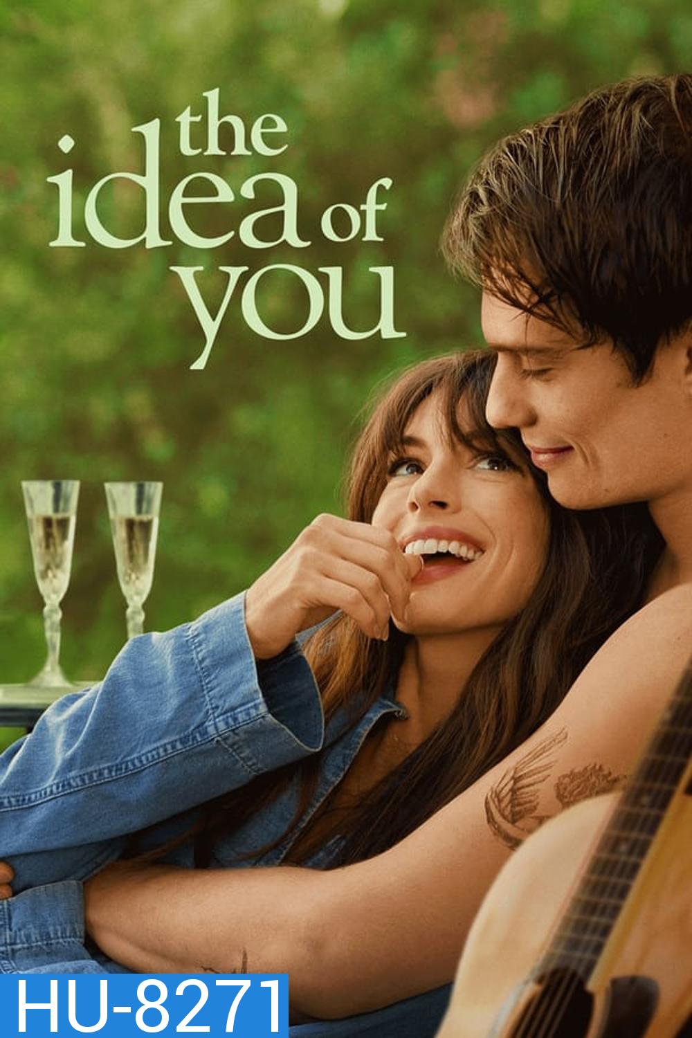 The Idea of You ภาพฝัน ฉันกับเธอ (2024)