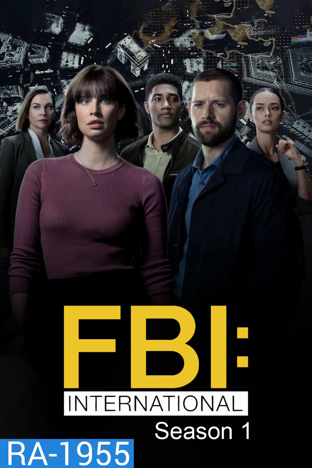 FBI: International Season 1 สืบข้ามโลก ปี 1 (2021) 21 ตอน