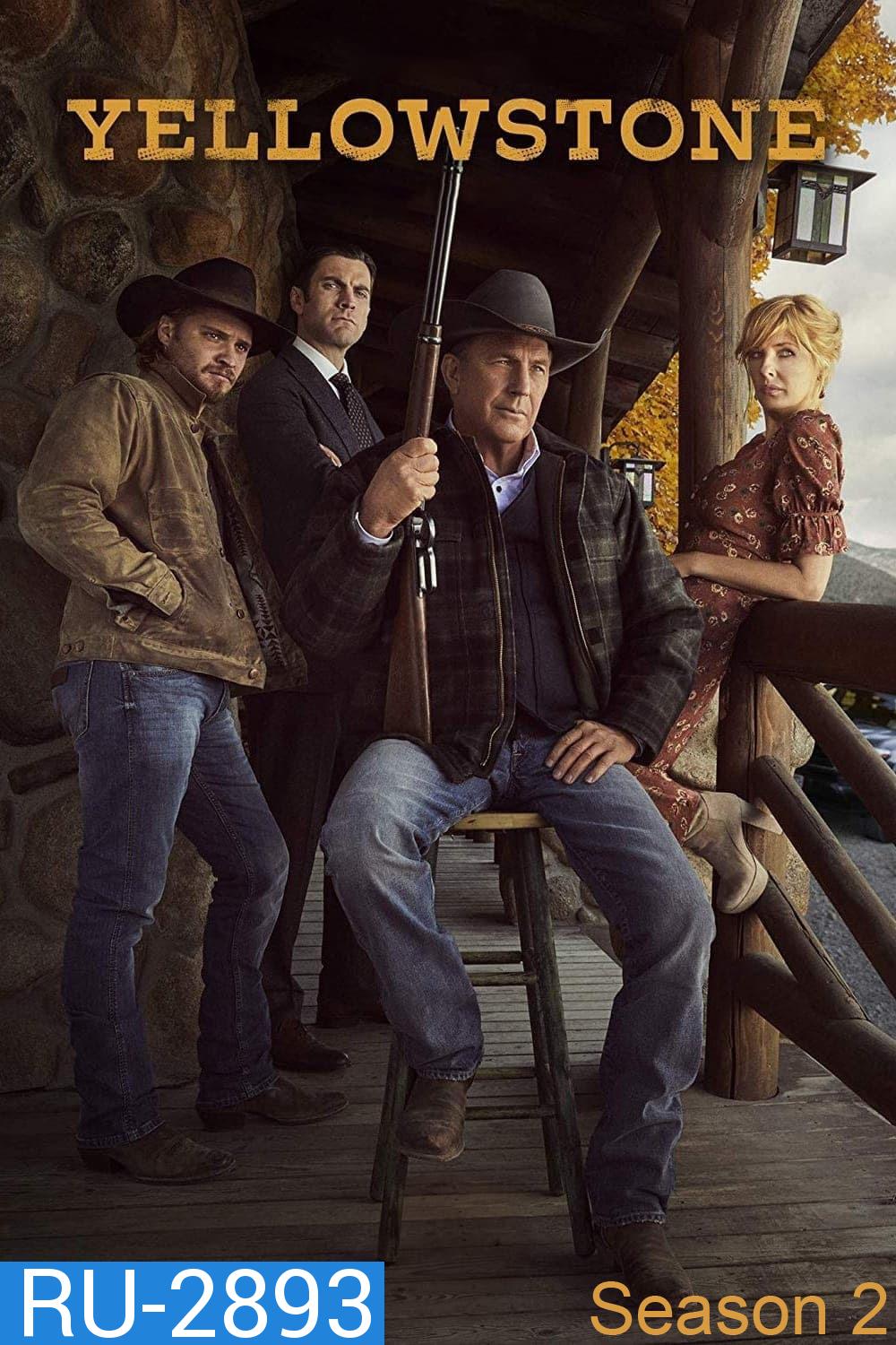 Yellowstone Season 2 เยลโลว์สโตน ปี 2 (2019) 10 ตอน