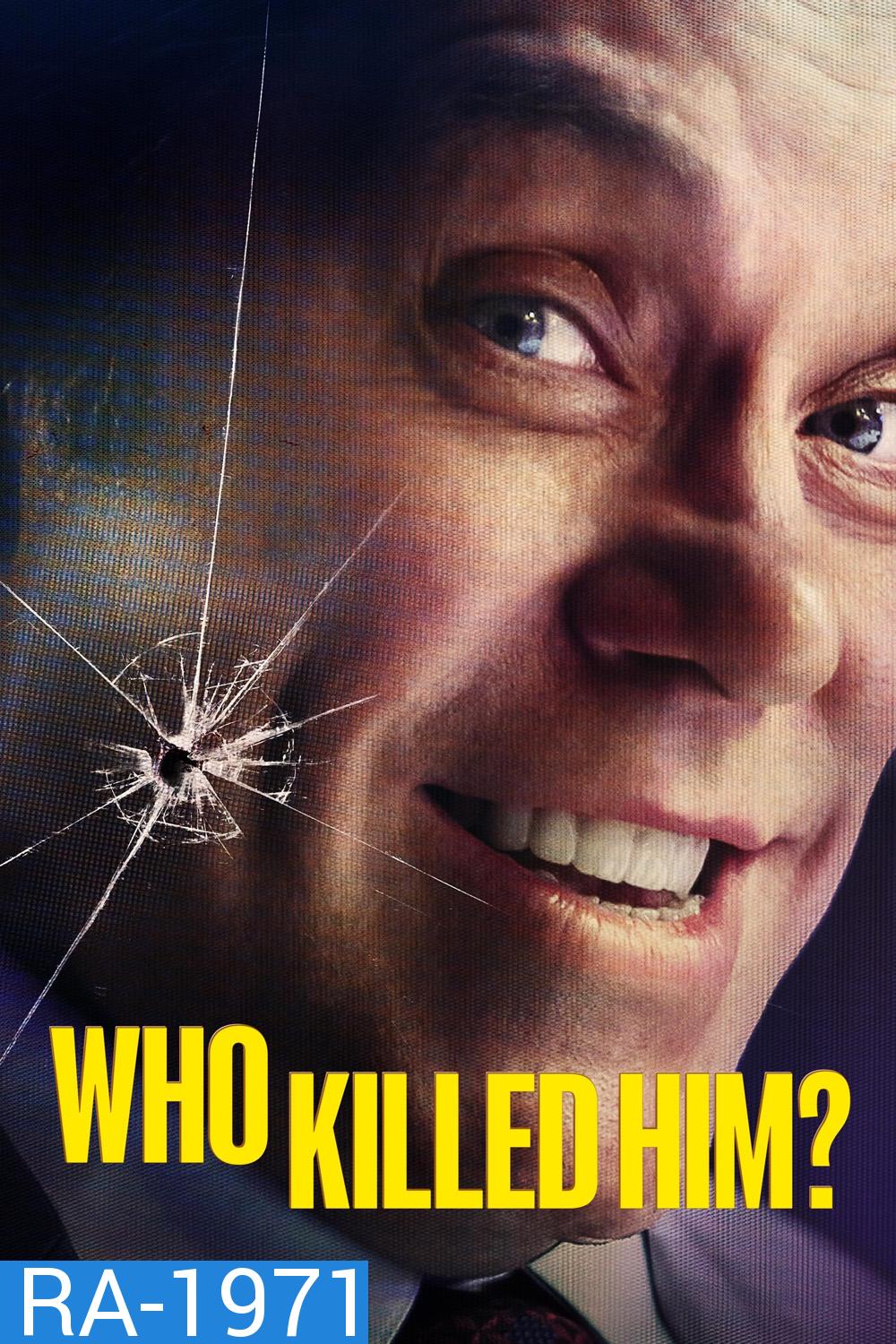 Who Killed Him Season 1 ใครฆ่าเขา (2024) 6 ตอน